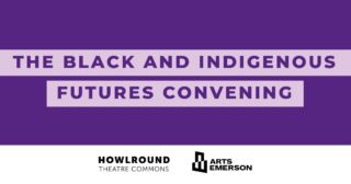 ArtsEmerson and HowlRound are presenting the Black and Indigenous Convening September 20-21. Read more about the Convening and its importance at the link in our bio.
.
.
.
#Decolonizing #Theatre #BlackTheatre #IndigenousTheatre